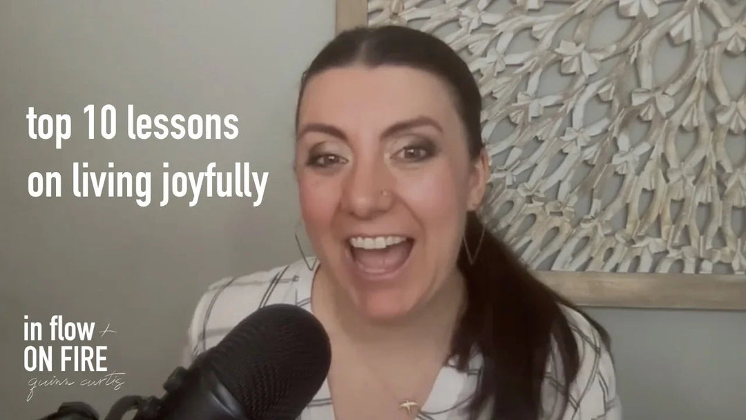 Top 10 Lessons On Living Joyfully // Ep 6